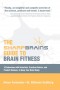 The-Sharp-Brains-Guide-to-Brain-Fitness-18-Interviews-with-Scientists,-Practical-Advice,-and-Product-Reviews,-to-Keep-Your-Brain-Sharp